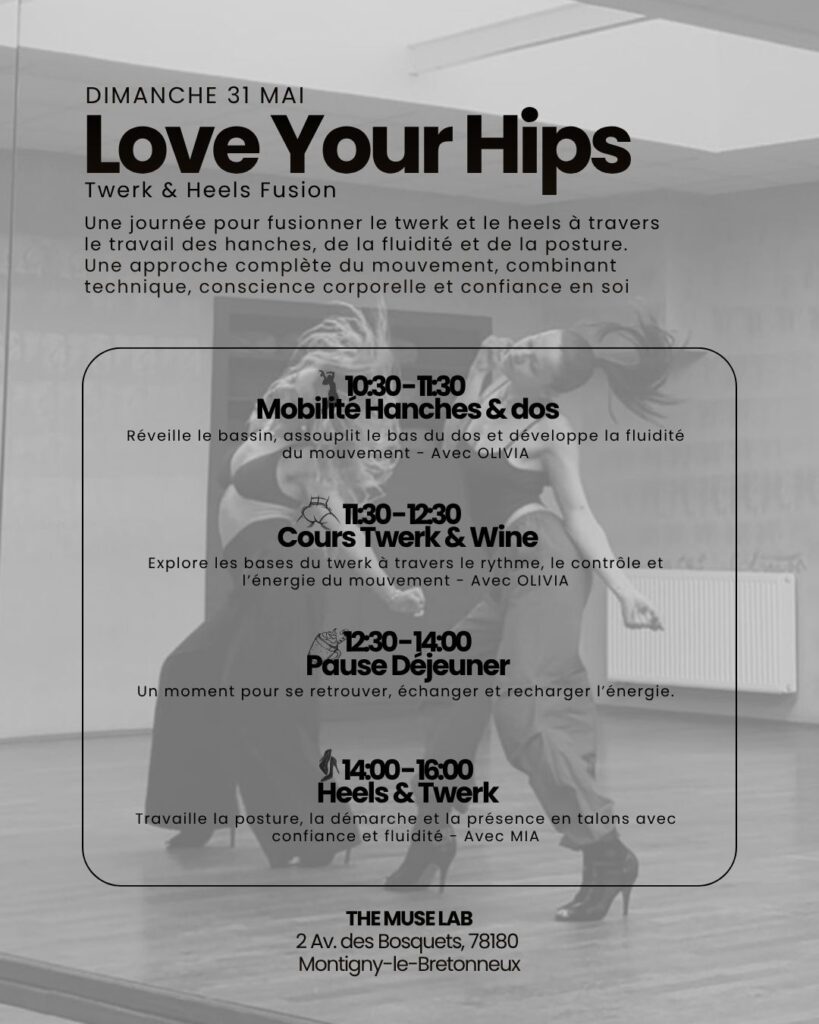 Love your HIPS Stage de danse twerk and heels proche de Paris, 78 et 92